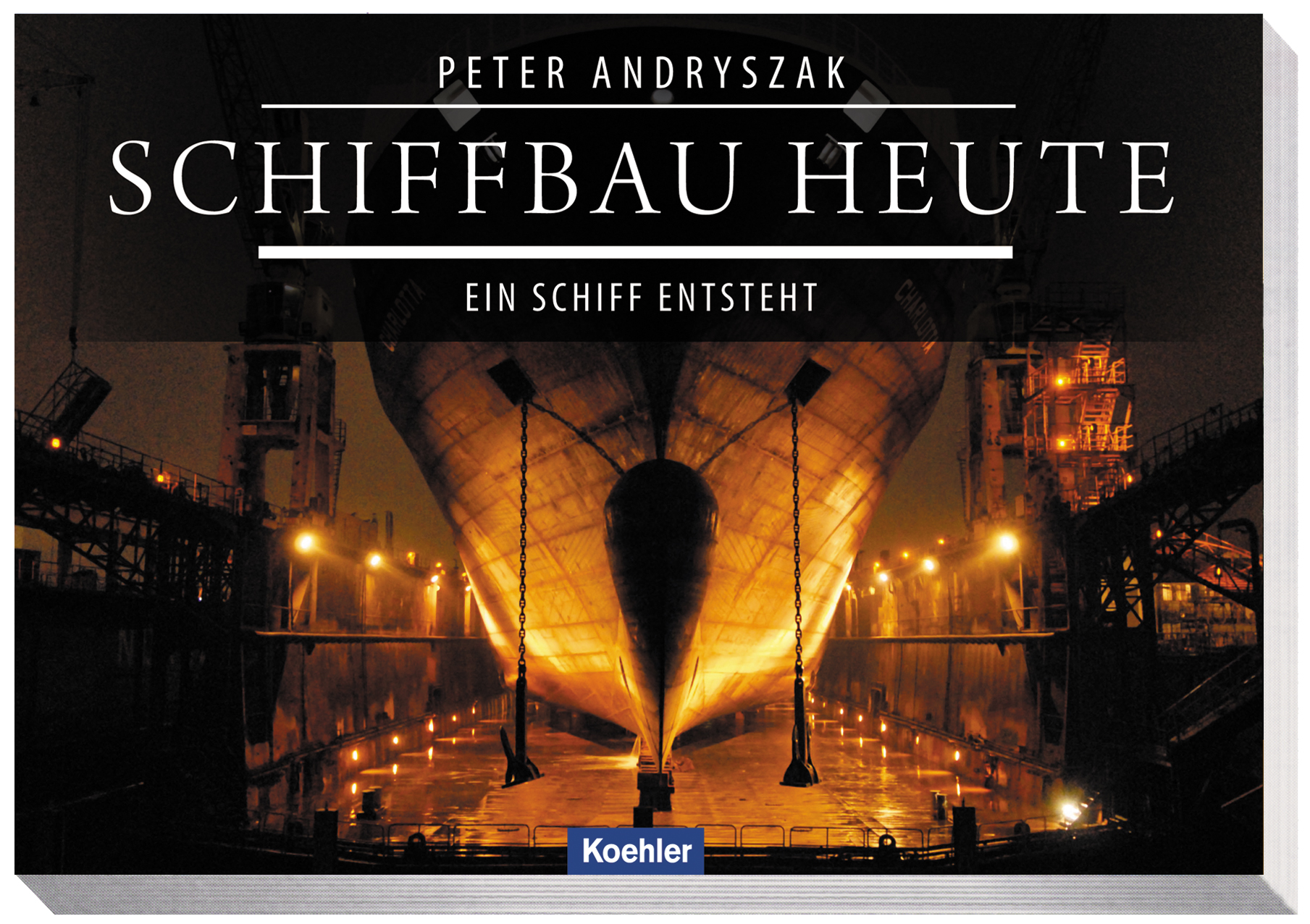 Buchrezension von Schiffbau heute von Peter Andryszak aus dem Verlag Koehlers Verlagsgesellschaft. Für Laien sehr gut, sonst zu allgemein.