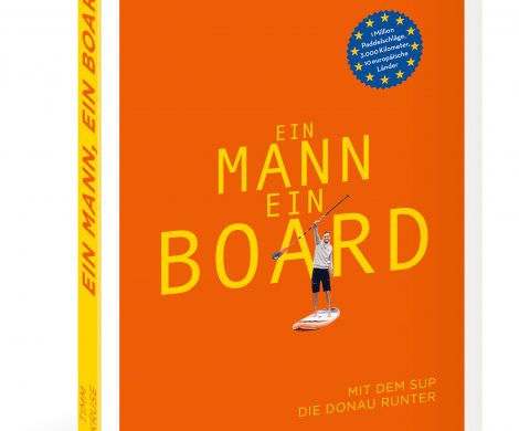 Rezension Buch "Ein Mann, ein Board - mit dem SUP die Donau runter" von Timm Kruse aus dem DeliusKlasing Verlag, tolles Geschenk für Outdoor-Abenteuerer