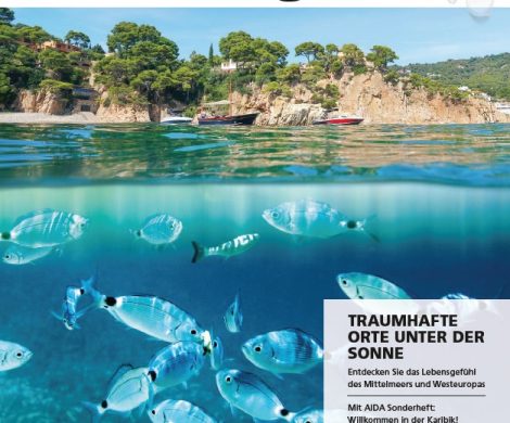 Das AIDA-Magazin widmet sich in seiner neuen Ausgabe dem Lebensgefühl des Mittelmeers und Westeuropas unter dem Titel "Traumhafte Orte unter der Sonne"