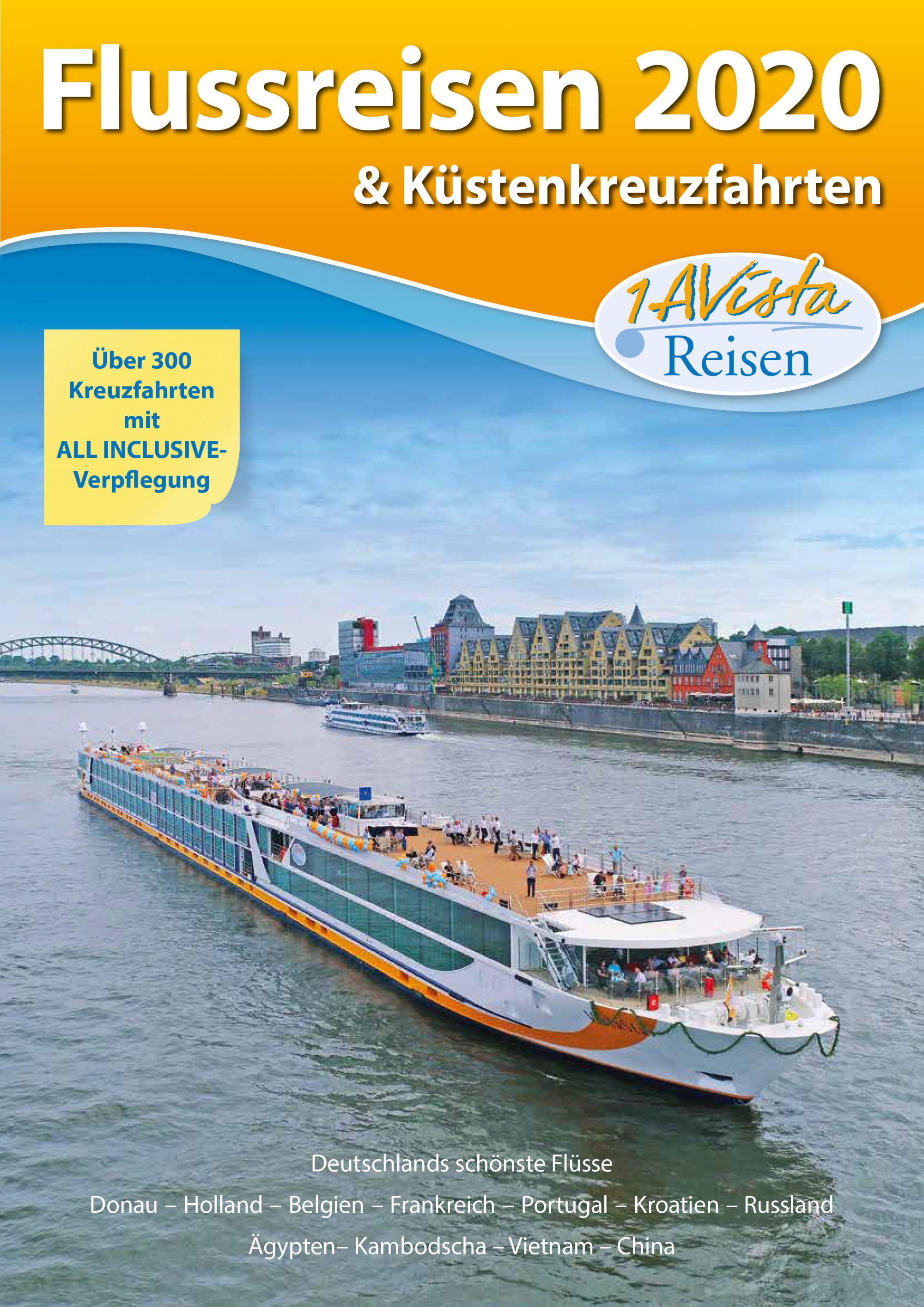 1AVista Reisen präsentiert im neuen Katalog „Flussreisen 2020 & Küstenkreuzfahrten“ neue Routen den Schiffsneubau VistaSky und Neuzugang MS VistaSerenity