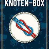 Rezension Die Knoten-Box aus dem DeliusKlasing verlag, Schmuckbox mit 28-seitigem Booklet sowie zwei Seilen und einem Ring, Seemannsknoten zum Üben            