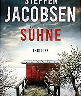 Rezension / Buchbesprechung von Steffen Jacobsen "Sühne", Thriller aus dem Heyne Verlag. Fesselnd geschrieben, spannend, kurzweilig und trotzdem anspruchsvoll.