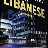 Buchbesprechung / Rezension Der Libanese von Clemens Murath, Heyne Verlag. Gangster-Action in Höchstform - knallhart & absolut spannend