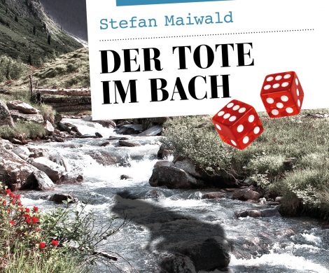 Buchkritik / Rezension "Der Tote im Bach", Stefan Maiwald, Servus Verlag. Guter Regionalkrimi mit viel Lokalkolorit und Ortskenntnis