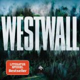 Rezension / Buchkritik Westwall, Benedikt Gollhardt, Penguin Verlag. Lässt sich flott lesen, ein Thriller mit politischem Thema als Gerüst.