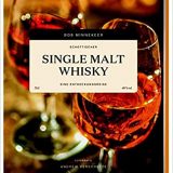 Buchkritik/Rezension "Single Malt Whisky", Bob Minnekeer, Koehler Verlag, eine Reise durch 18 schottische Destillerien mit tollen Fotos